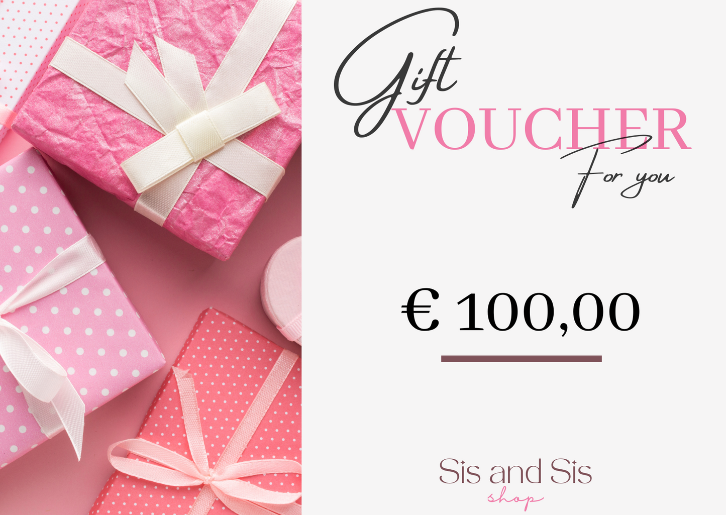 Sis and Sis Gift Voucher