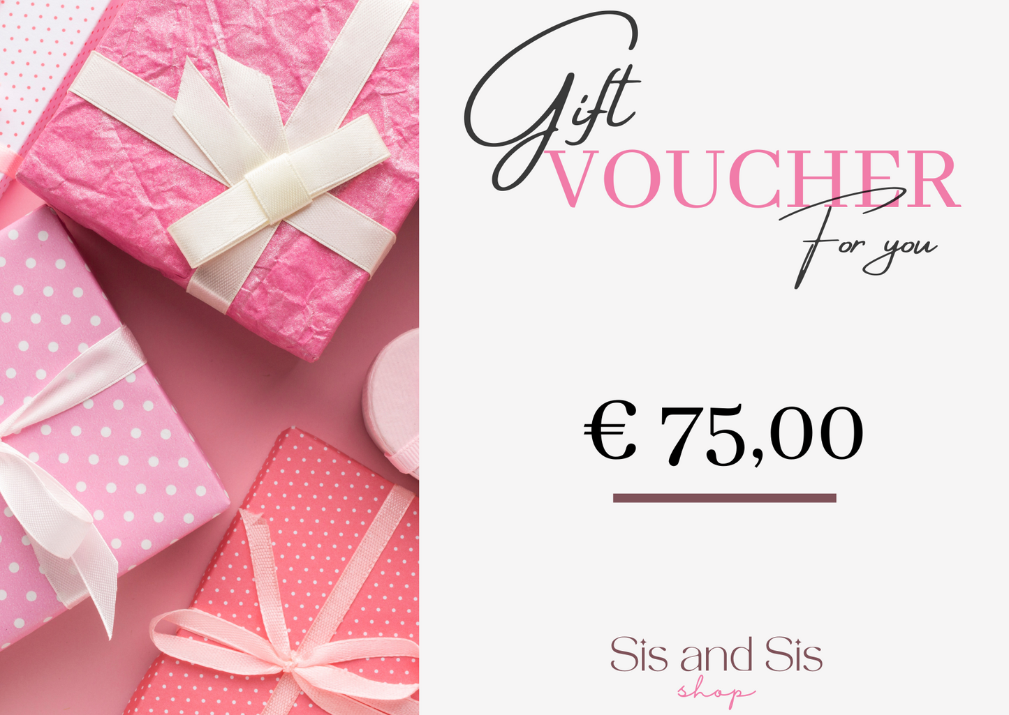 Sis and Sis Gift Voucher